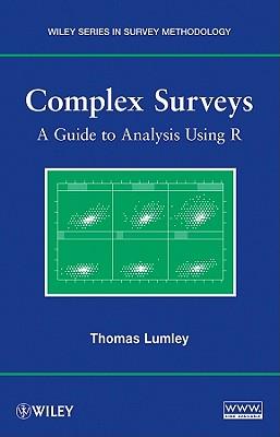 Complex Surveys: A Guide to Analysis Using R