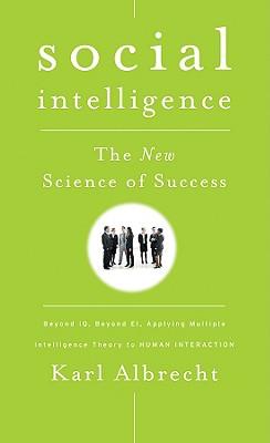 Social Intelligence: The New Science of Success