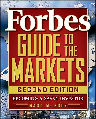 Forbes Guide to Markets 2e