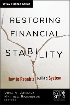 Restoring Financial Stability: How to Repair a Failed System