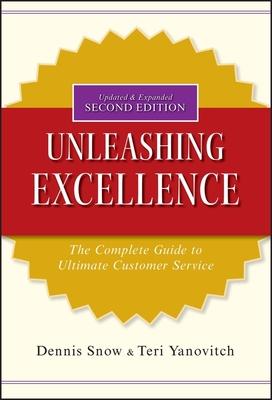 Unleashing Excellence: The Complete Guide to Ultimate Customer Service