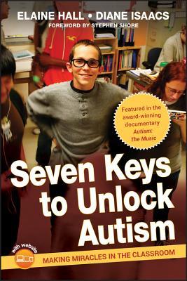 Seven Keys to Unlock Autism [With DVD]