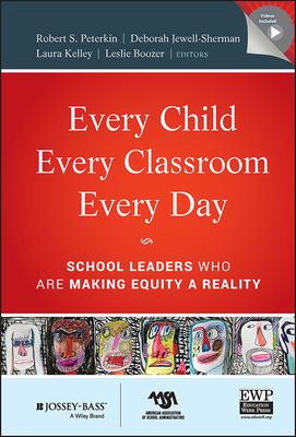 Every Child, Every Classroom, Every Day [With CDROM]