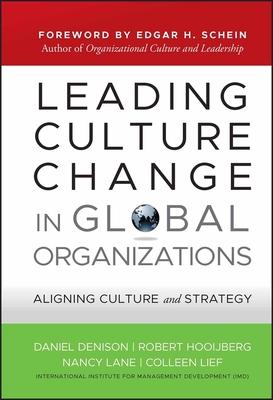 Leading Culture Change in Global Organizations