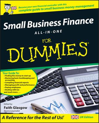 Small Business Finance All-In-One for Dummies, UK Edition