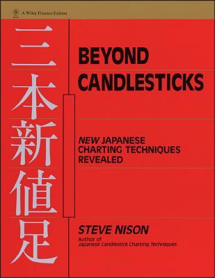 Beyond Candlesticks: New Japanese Charting Techniques Revealed