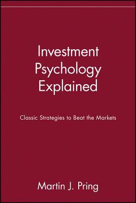 Investment Psychology Explained: Classic Strategies to Beat the Markets