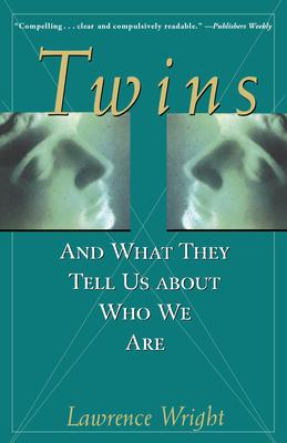 Twins: And What They Tell Us about Who We Are