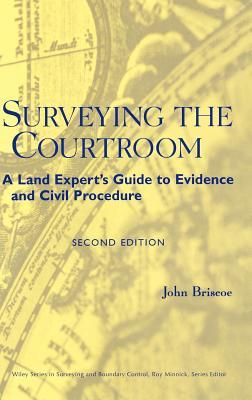 Surveying the Courtroom: A Land Expert's Guide to Evidence and Civil Procedure