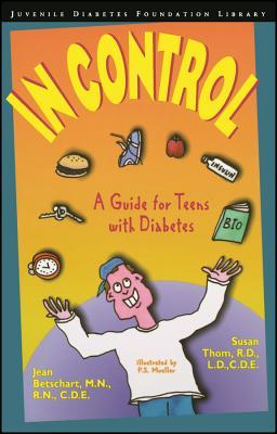 In Control: A Guide for Teens with Diabetes