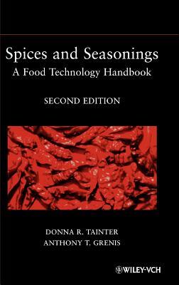 Spices and Seasonings: A Food Technology Handbook