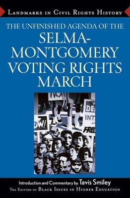 The Unfinished Agenda of the Selma-Montgomery Voting Rights March