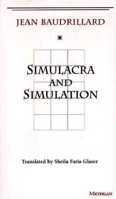 Simulacra and Simulation