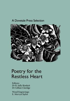 Poetry for the Restless Heart: A Dovetale Press Selection: Poetry for the Restless Heart