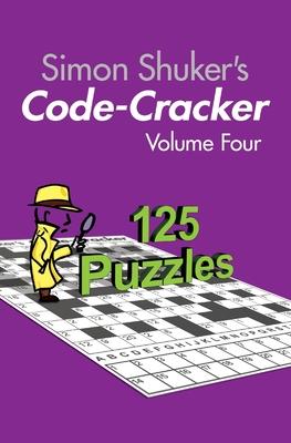 Simon Shuker's Code-Cracker, Volume Four