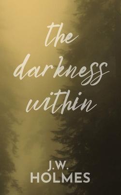 The Darkness Within