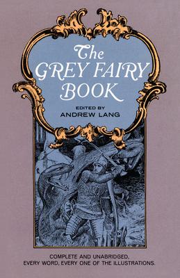 The Grey Fairy Book