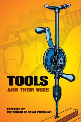 Tools and Their Uses