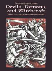 Devils, Demons, and Witchcraft: 244 Illustrations for Artists and Craftspeople Subscription