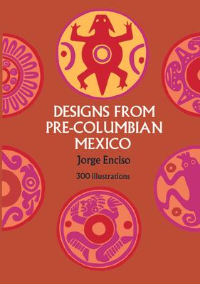 Designs from Pre-Columbian Mexico