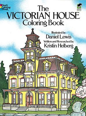 The Victorian House Coloring Book