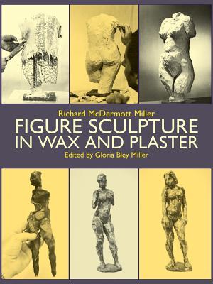 Figure Sculpture in Wax and Plaster