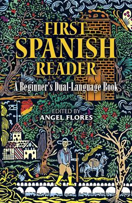 First Spanish Reader: A Beginner's Dual-Language Book