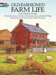 Old-Fashioned Farm Life Coloring Book: Nineteenth-Century Activities on the Firestone Farm at Greenfield Village Subscription