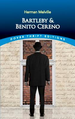 Bartleby and Benito Cereno