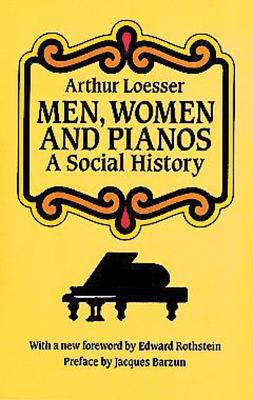 Men, Women and Pianos: A Social History