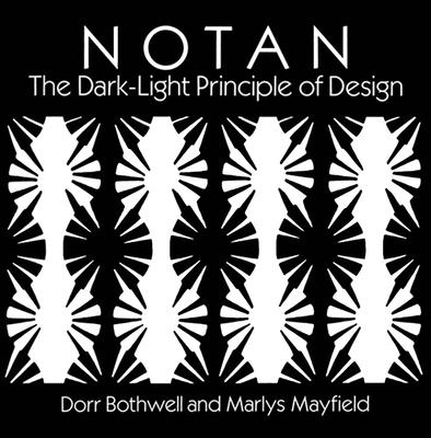 Notan: The Dark-Light Principle of Design