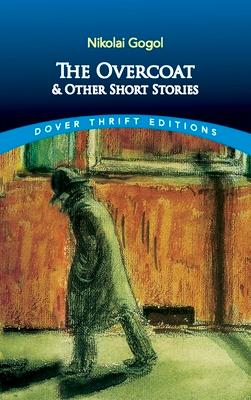 The Overcoat and Other Short Stories