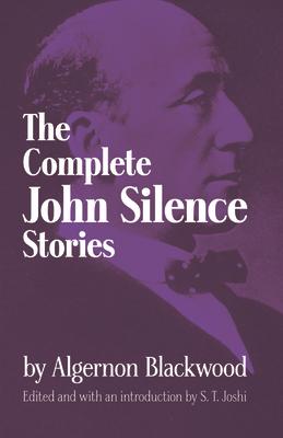 Complete John Silence Stories