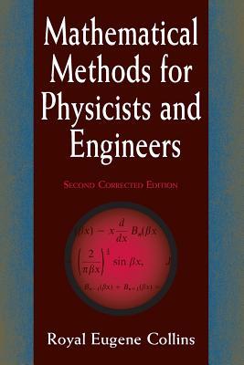 Mathematical Methods for Physicists and Engineers: Second Corrected Edition