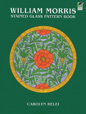 William Morris Stained Glass Pattern Book