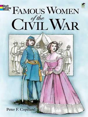 Famous Women of the Civil War Coloring Book