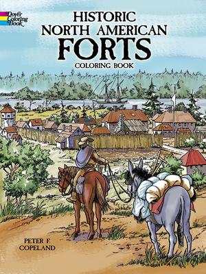 Historic North American Forts Coloring Book