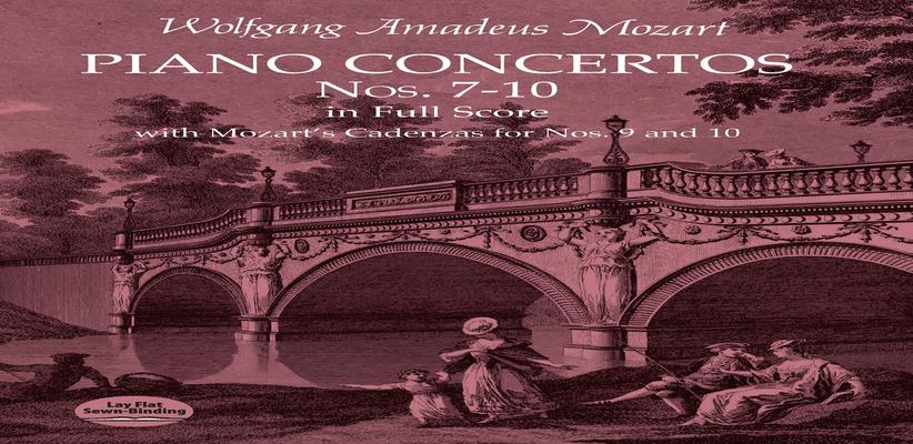 Piano Concertos Nos. 7-10 in Full Score: With Mozart's Cadenzas