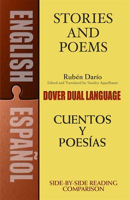 Stories and Poems/Cuentos y Poesias: A Dual-Language Book = Stories and Poems = Stories and Poems = Stories and Poems = Stories and Poems = Stories an