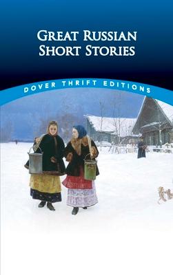 Great Russian Short Stories