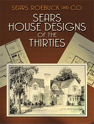 Sears House Designs of the Thirties