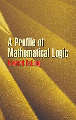 A Profile of Mathematical Logic