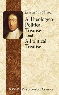 A Theologico-Political Treatise and a Political Treatise