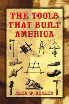 The Tools That Built America