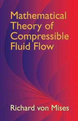 Mathematical Theory of Compressible Fluid Flow