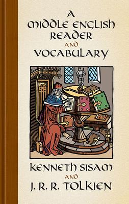 A Middle English Reader and a Middle English Vocabulary