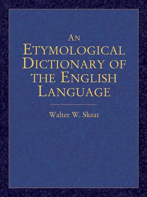 An Etymological Dictionary of the English Language