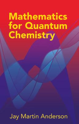 Mathematics for Quantum Chemistry