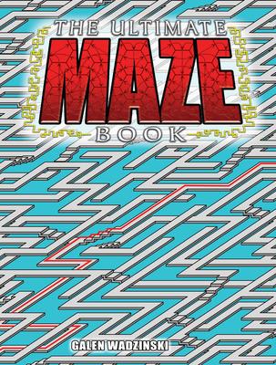 The Ultimate Maze Book