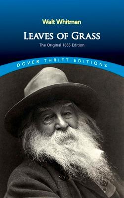 Leaves of Grass: The Original 1855 Edition